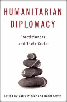 Larry Minear, Hazel Smith - Humanitarian Diplomacy, Häftad