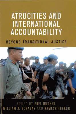 Atrocities and International Accountability 1