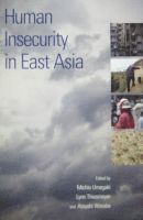 Michio Umegaki, Lynn Thiesmeyer, Atsushi Watabe - Human Insecurity in East Asia, Häftad