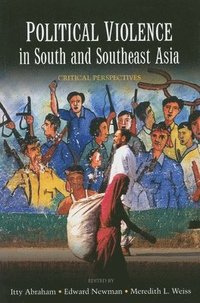 bokomslag Political violence in South and Southeast Asia