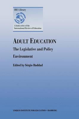 bokomslag Adult Education - The Legislative and Policy Environment