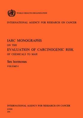 bokomslag Sex Hormones. IARC Vol 6