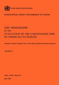 bokomslag Polynuclear Aromatic Compounds, Part 2, Carbon Blacks, Mineral Oils and Some Nitroarenes. IARC Vol 33