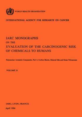 Polynuclear Aromatic Compounds, Part 2, Carbon Blacks, Mineral Oils and Some Nitroarenes. IARC Vol 33 1