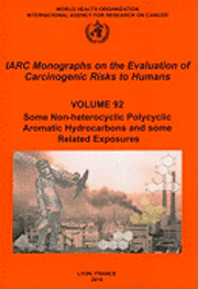 bokomslag Some Non-Heterocyclic Polycyclic Aromatic Hydrocarbons and Some Related Exposures: v. 92