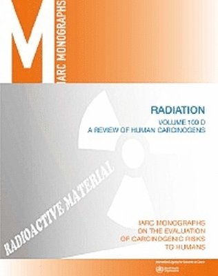 International Agency for Research on Can - review of human carcinogens, Häftad