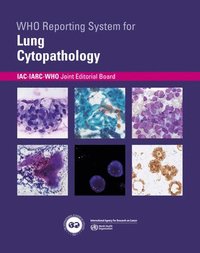 bokomslag WHO Reporting System for Lung Cytopathology