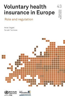World Health Organization: Regional Office for Europe - Voluntary health insurance in Europe, Häftad