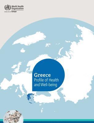 Centers of Disease Control - Greece Profile of Health and Well-being, Häftad