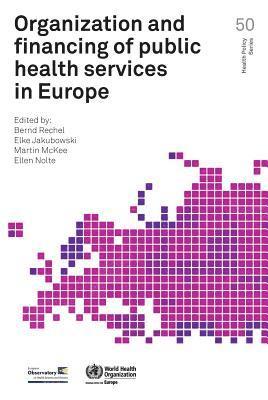 Centers of Disease Control - Organization and financing of public health services in Europe, Häftad
