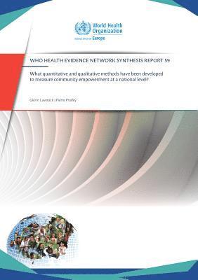 Glenn LAVERACK, Pierre PRATLEY - What quantitative and qualitative methods have been developed to measure community empowerment at a national level?, Häftad