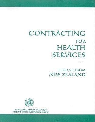 Who Regional Office for the Western Pacific - Contracting for Health Services, Häftad