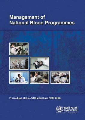 Who Regional Office for the Western Pacific - Management of National Blood Programmes, Häftad