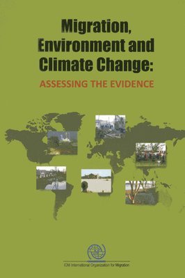 Migration, environment and climate change