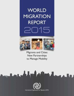 International Organization for Migration, United Nations Publications - World Migration Report 2015, Häftad
