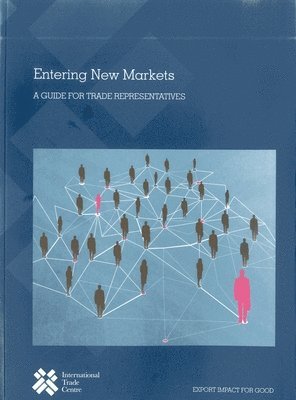 International Trade Centre - Entering New Markets, Häftad