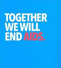 bokomslag Together we will end AIDS