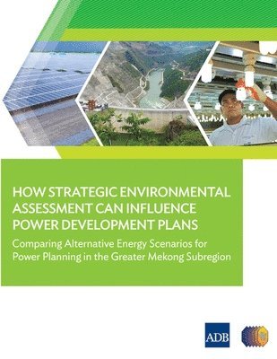 bokomslag How Strategic Environmental Assessment Can Influence Power Development Plans