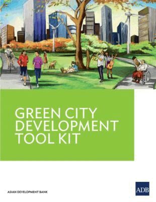 Asian Development Bank - Green City Development Tool Kit, Häftad