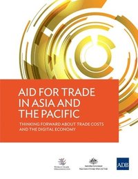 bokomslag Aid for Trade in Asia and the Pacific
