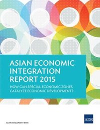 bokomslag Asian Economic Integration Report 2015