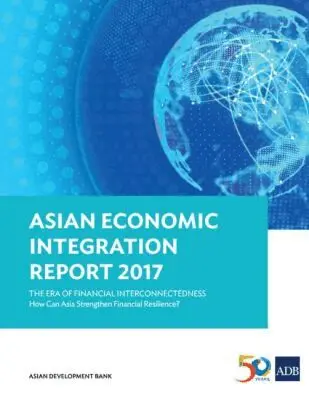 Asian Development Bank - Asian Economic Integration Report 2017, Häftad. Tillgänglighet: Lägg i varukorg