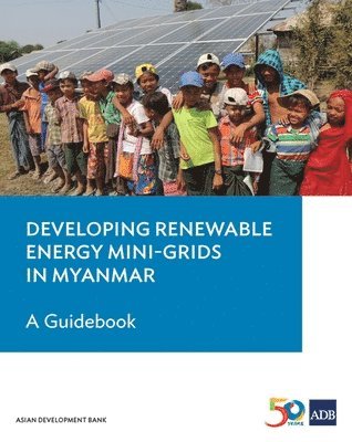 Developing Renewable Energy Mini-Grids in Myanmar 1