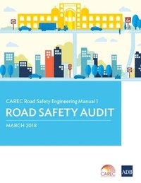 bokomslag CAREC Road Safety Engineering Manual 1