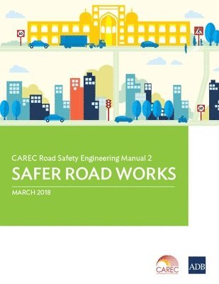 CAREC Road Safety Engineering Manual 2 1