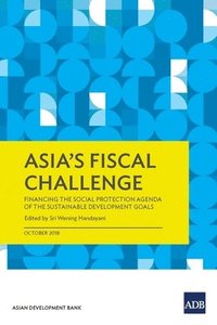 bokomslag Asias Fiscal Challenge