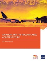 bokomslag Aviation and the Role of CAREC