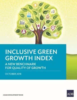 Shikha Jha, Sonia Chand Sandhu, Radtasiri Wachirapunyanont, Asian Development Bank - Inclusive Green Growth Index, Häftad