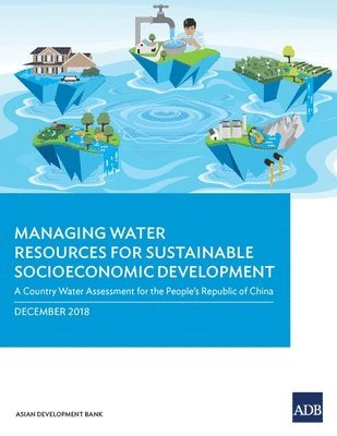 Managing Water Resources for Sustainable Socioeconomic Development 1