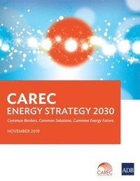 bokomslag CAREC Energy Strategy 2030