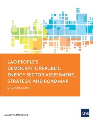 Lao People's Democratic Republic Energy Sector Assessment, Strategy, and Road Map 1