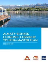 bokomslag AlmatyBishkek Economic Corridor Tourism Master Plan