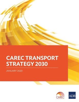 CAREC Transport Strategy 2030 1