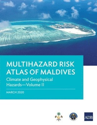 bokomslag Multihazard Risk Atlas of Maldives - Volume II