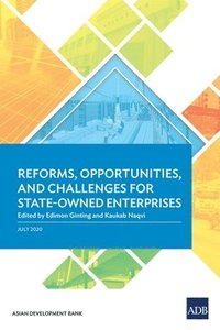 bokomslag Reforms, Opportunities, and Challenges for State-Owned Enterprises