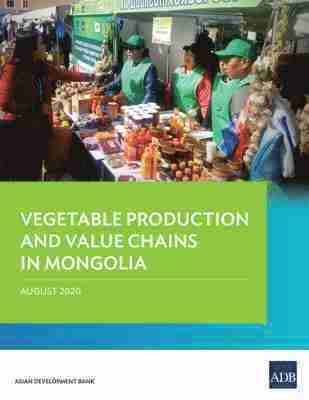 Asian Development Bank, Asian Development Bank ADB, Asian Development Bank Adb - Vegetable Production and Value Chains in Mongolia, Häftad