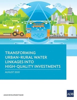 bokomslag Transforming Urban-Rural Water Linkages Into High-Quality Investments