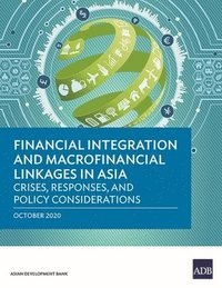 bokomslag Financial Integration and Macrofinancial Linkages in Asia