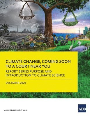 bokomslag Climate Change, Coming Soon to a Court Near You