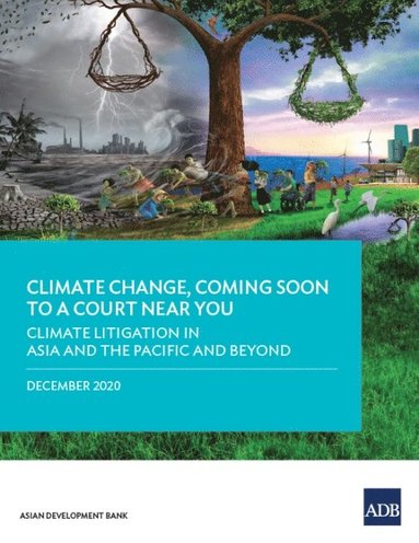 bokomslag Climate Change, Coming Soon to a Court Near You
