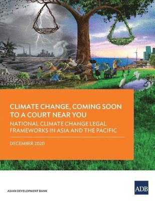 bokomslag Climate Change, Coming Soon to a Court Near You
