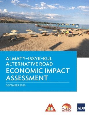 bokomslag AlmatyIssyk-Kul Alternative Road Economic Impact Assessment