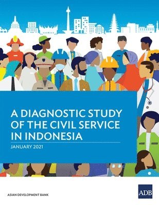 Diagnostic Study of the Civil Service in Indonesia 1
