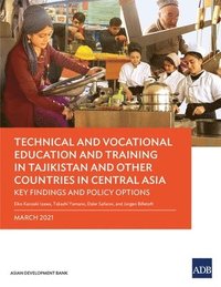 bokomslag Technical and Vocational Education and Training in Tajikistan and Other Countries in Central Asia