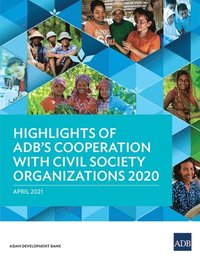 bokomslag Highlights of ADB's Cooperation with Civil Society Organizations 2020