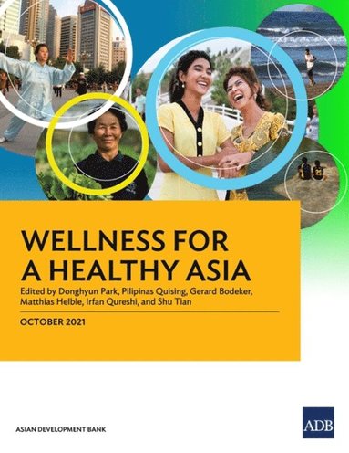 Donghyun Park - Wellness for a Healthy Asia, Häftad